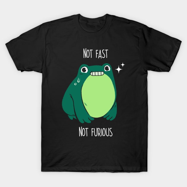 Not Fast Not Furious Frog by Tobe Fonseca T-Shirt by Tobe_Fonseca